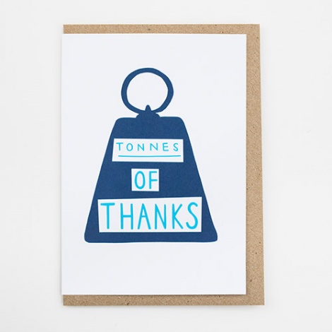 Tonnes of Thanks Card